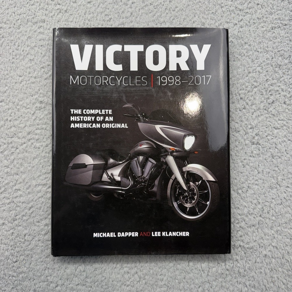Victory Motorcycles 1998-2017 Octane Hardcover Book Michael Dapper Lee Klancher
